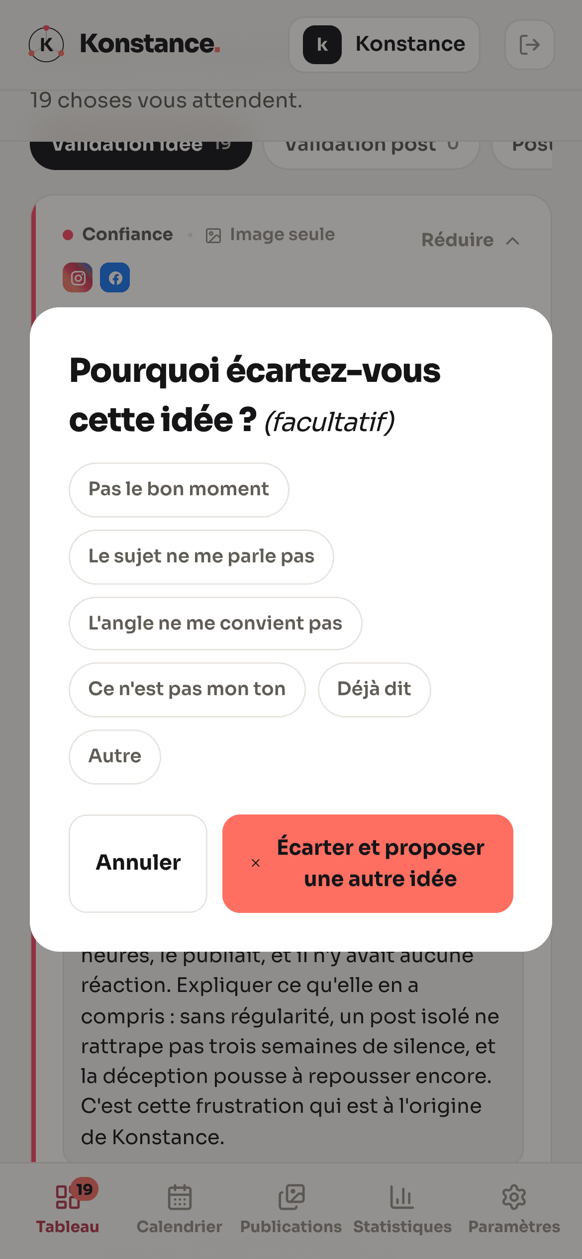 La fenêtre « Pourquoi écartez-vous cette idée ? » et le bouton Écarter et proposer une autre idée