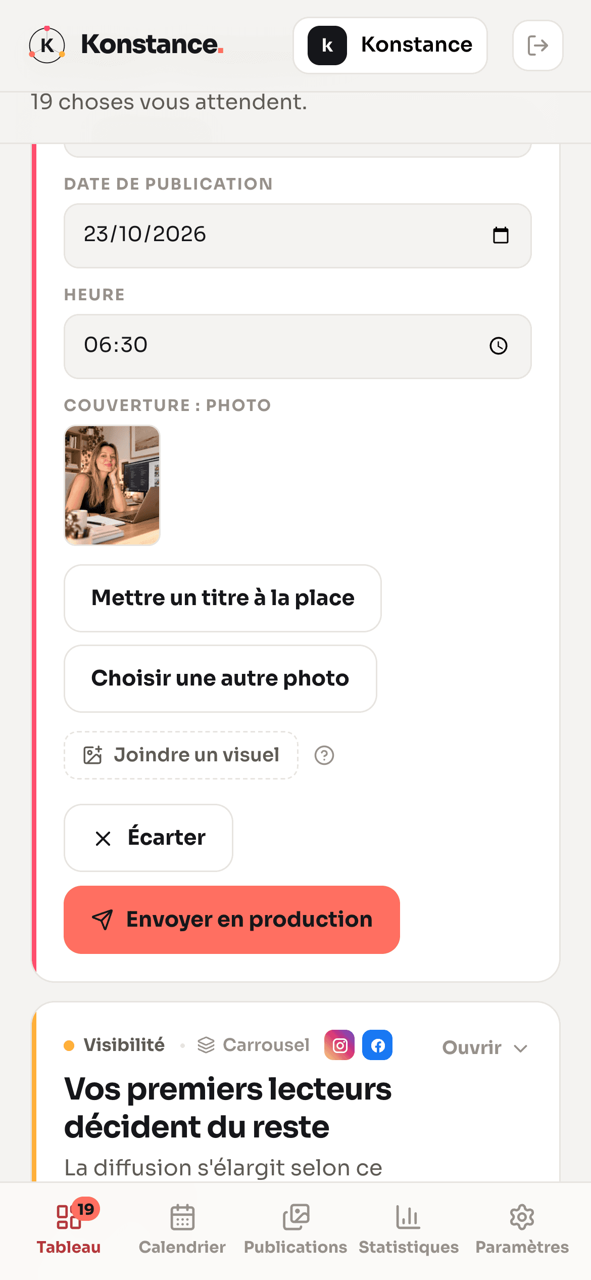 La même idée : date, heure, photo de couverture, boutons Écarter et Envoyer en production